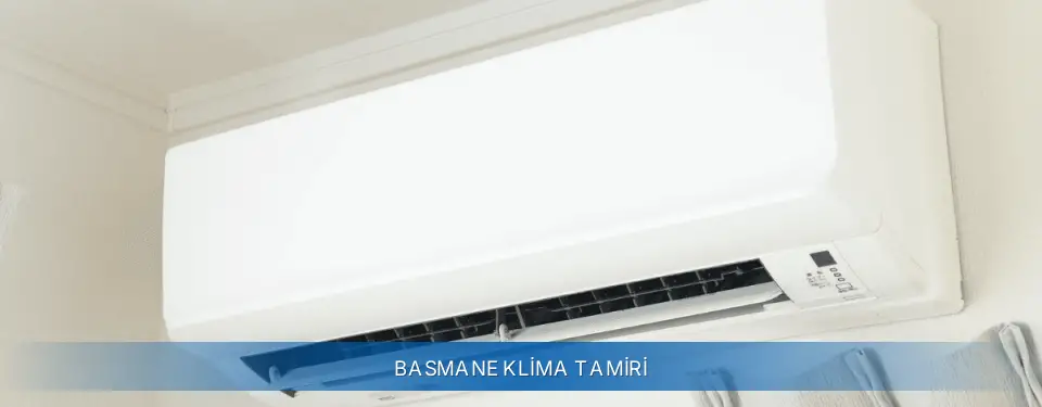 Basmane İlçemi AUX Klima Tamiri